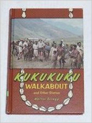 cover image of Kukukuku Walkabout and Other Stories